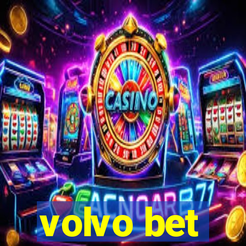 volvo bet